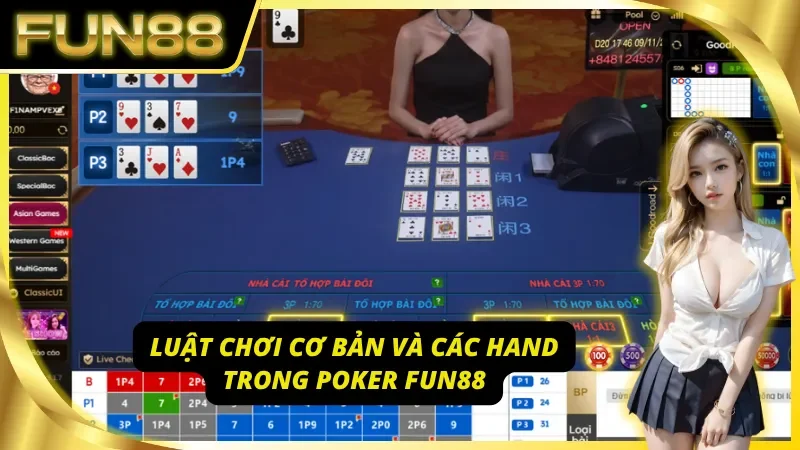 Luật chơi cơ bản và các hand trong Poker Fun88