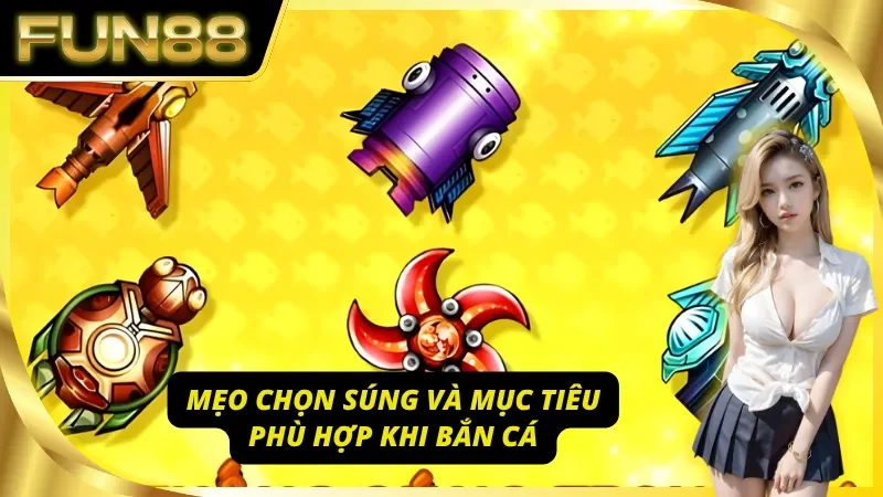 Mẹo lựa chọn súng và mục tiêu bắn thích hợp